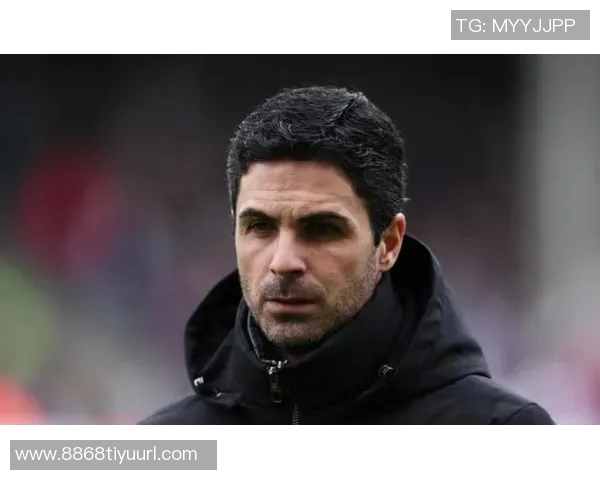 阿尔特塔战术多变廷伯展现出色适应能力令人赞叹